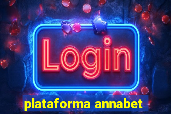 plataforma annabet